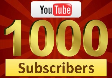 1000 Subscribers on YouTube